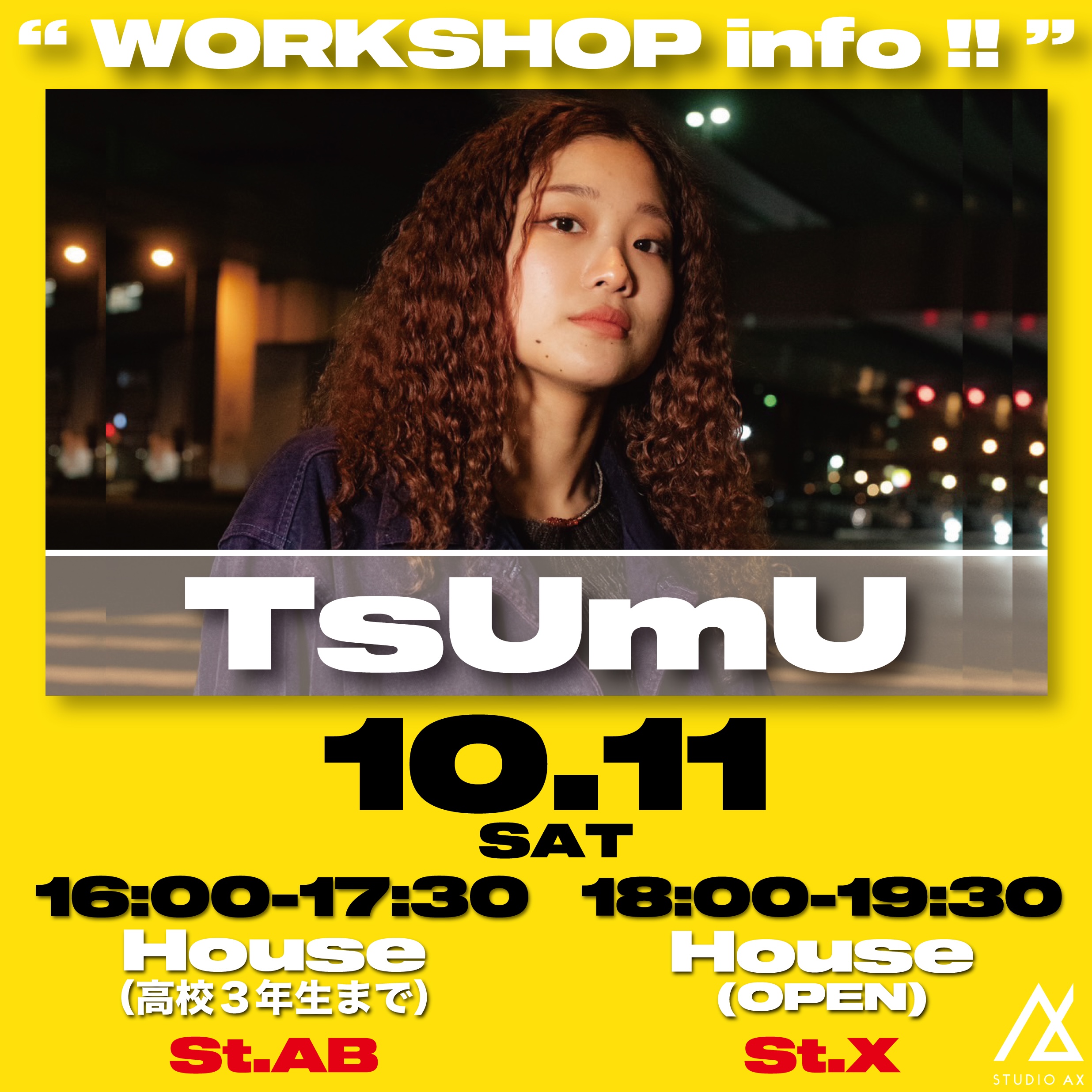 TsUmU WorkShop 開催決定!!! - 大阪心斎橋・アメ村のダンススタジオ
